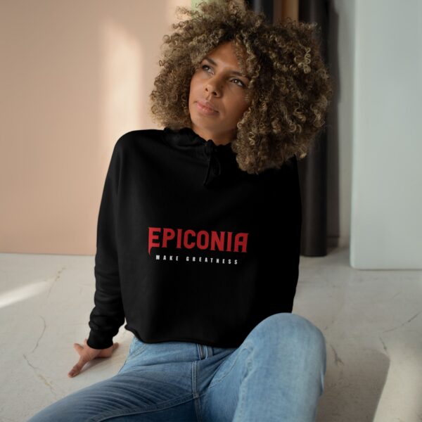 Epiconia Crop Hoodie - Make Greatness (Black) - Image 3
