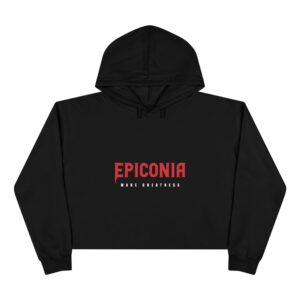 Epiconia Crop Hoodie - Make Greatness (Black)